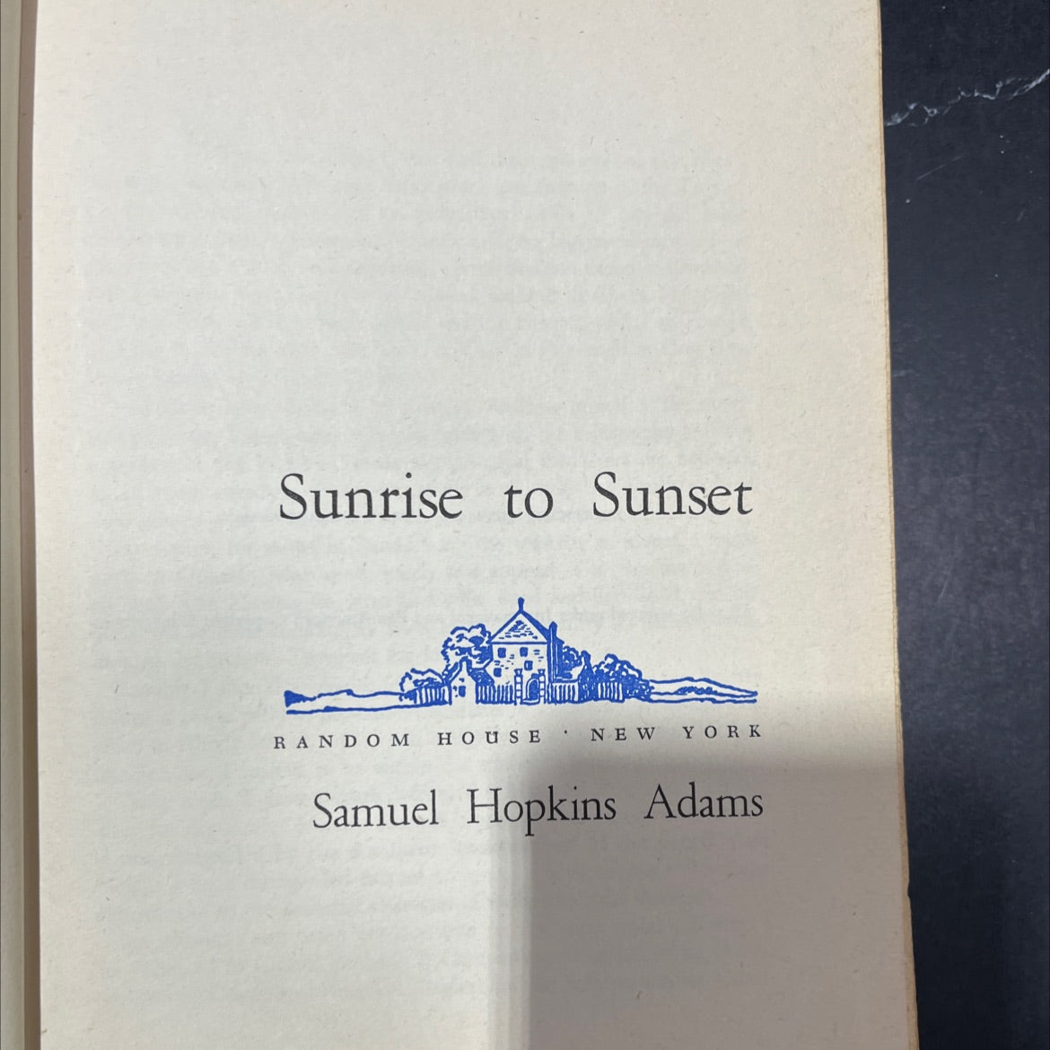 sunrise to sunset book, by samuel hopkins adams, 1970 Hardcover