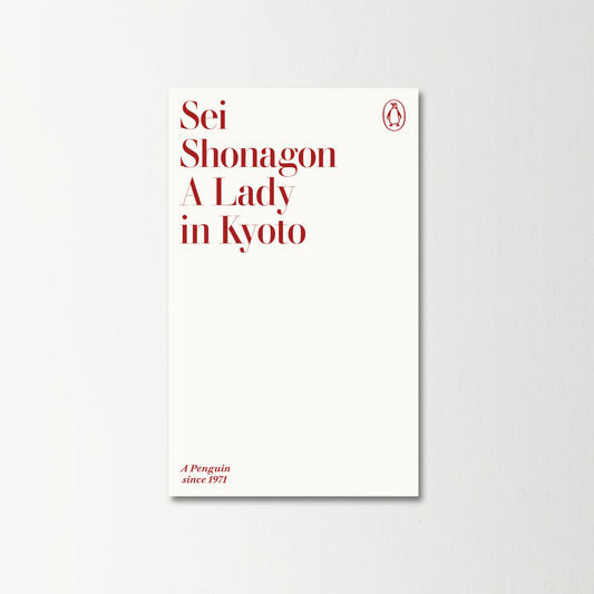 A Lady in Kyoto by Sei Shonagon