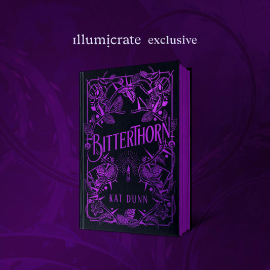 Bitterthorn by Kat Dunn (Illumicrate Exclusive)