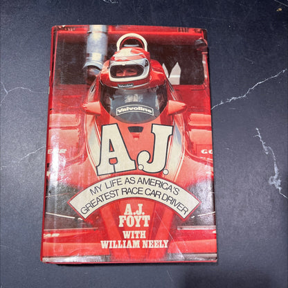 a.j. book, by A. J. Foyt, 1983 Hardcover
